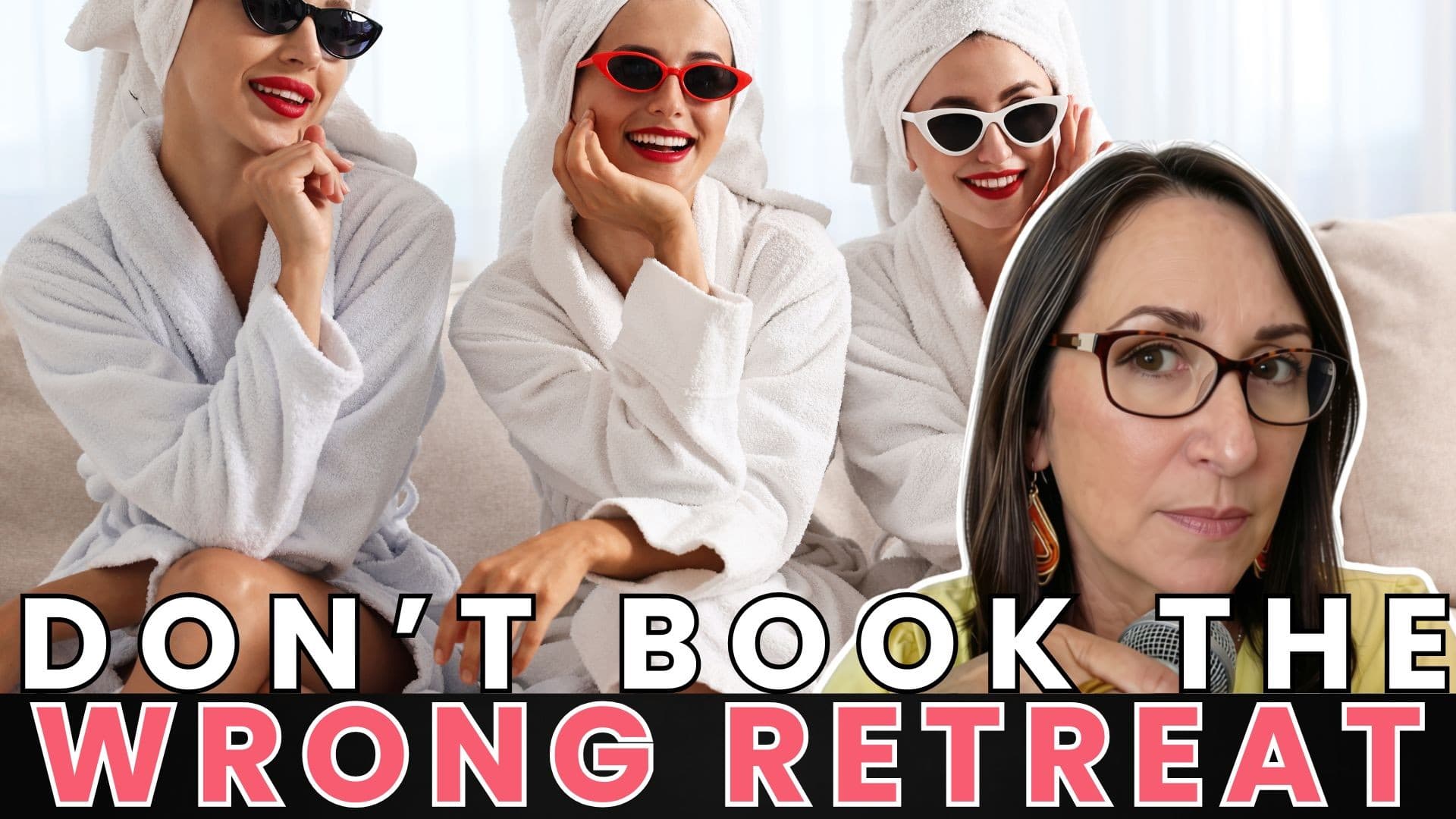 The 5 B's™: How to Choose a Retreat You'll Never Regret